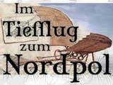 Im Tiefflug zum Nordpol